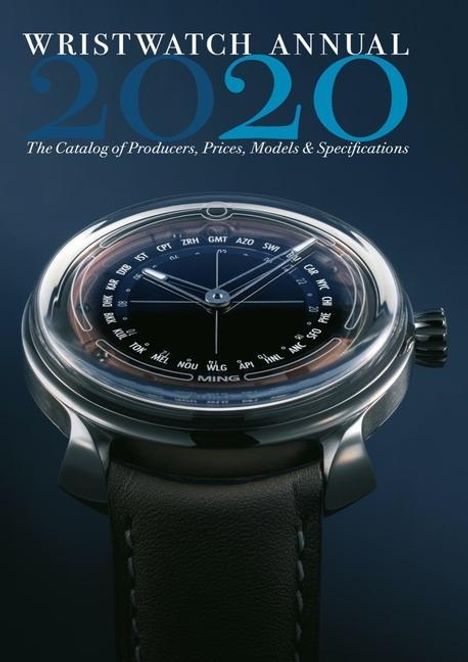 Wristwatch Annual 2020: The Catalog of Producers, Prices, Models, and Specifications, Buch