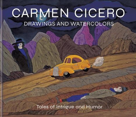 David Ebony: Carmen Cicero: Drawings and Watercolors, Buch