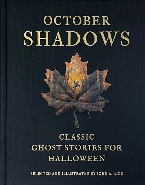 "October Shadows: Classic Ghost Stories for Halloween" zeigt ein Ahornblatt mit einem Reiter in der Mitte.