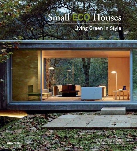 Cristina Paredes Benitez: Small Eco Houses, Buch