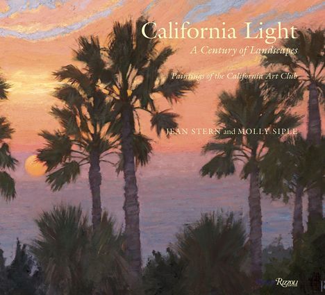 "California Light: A Century of Landscapes" von Jean Stern und Molly Siple. Palmen bei Sonnenuntergang mit pastellfarbenem Himmel.