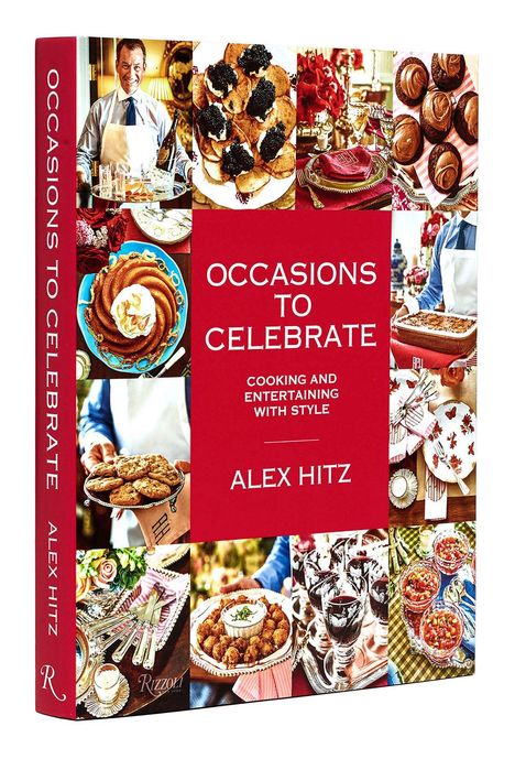 "Occasions to Celebrate: Cooking and Entertaining with Style" von Alex Hitz. Collage aus Essens- und Partybildern.
