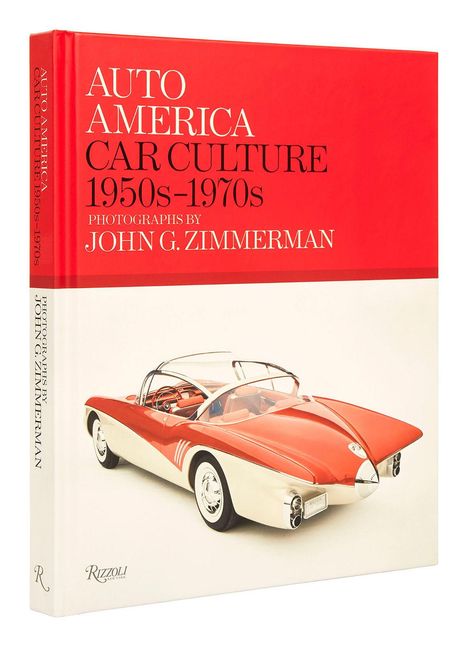 Buchtitel: "AUTO AMERICA CAR CULTURE 1950s-1970s", Fotografien von John G. Zimmerman, zeigt ein rotes Retro-Auto.