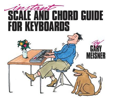 Various Authors: Instant Scale &amp; Chord Guide for Keyboards, Buch