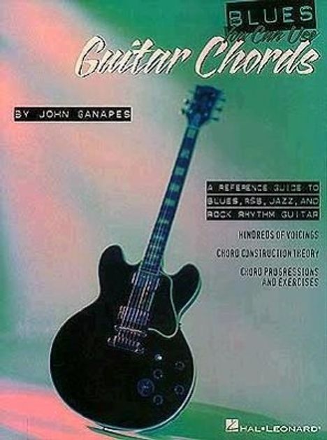 John Ganapes: Blues You Can Use: Guitar Chords, Noten