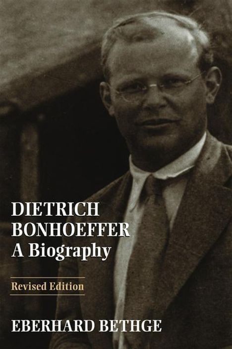 Eberhard Bethge: Dietrich Bonhoeffer, Buch