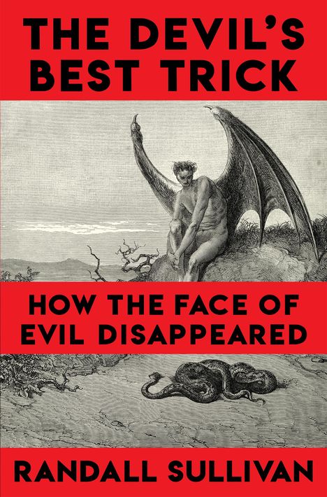 Randall Sullivan: The Devil's Best Trick, Buch