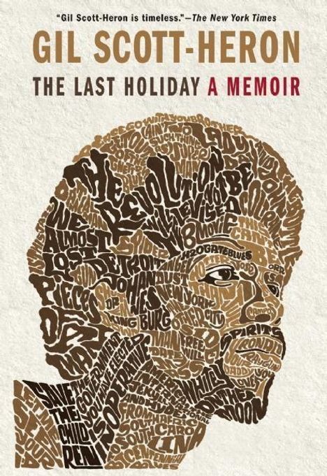 Gil Scott-Heron (1949-2011): The Last Holiday: A Memoir, Buch