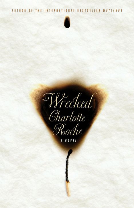 Charlotte Roche: Wrecked, Buch