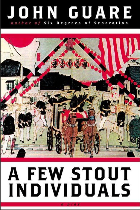 John Guare: A Few Stout Individuals, Buch