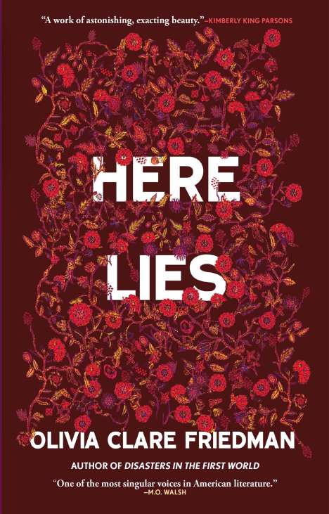Olivia Clare Friedman: Here Lies, Buch