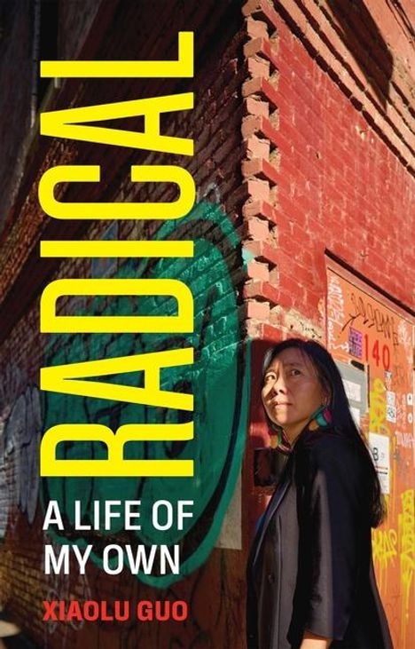 Xiaolu Guo: Radical, Buch