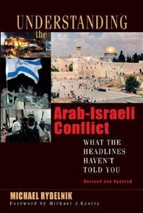 Michael Rydelnik: Understanding the Arab-Israeli Conflict, Buch