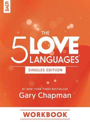 Gary Chapman: The 5 Love Languages Singles Edition Workbook, Buch