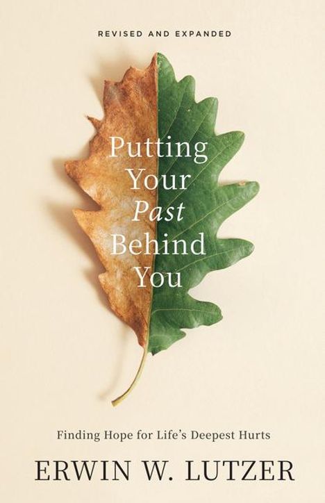 Erwin W Lutzer: Putting Your Past Behind You, Buch