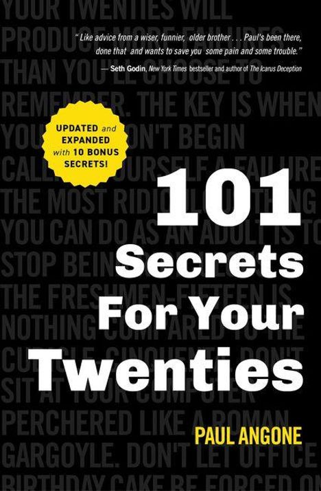 „101 Secrets For Your Twenties“ von Paul Angone. Gelbes Siegel: „Updated and Expanded with 10 Bonus Secrets!“.