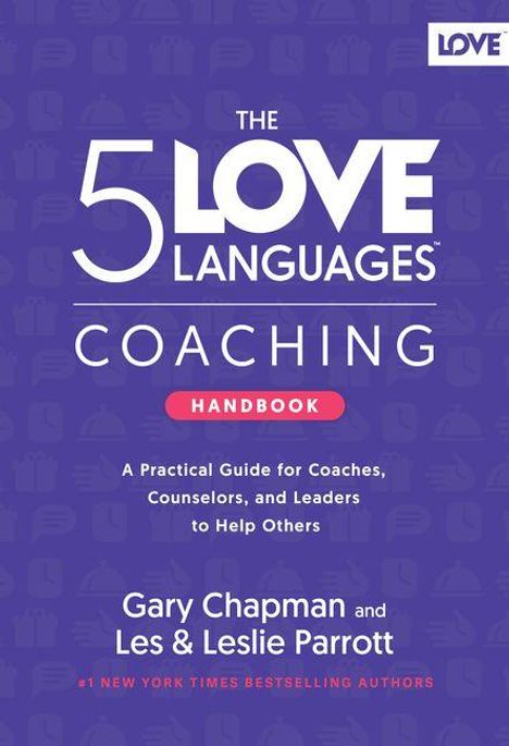 Ein violettes Buchcover mit großen, weißen Text: "The 5 Love Languages Coaching Handbook". Autoren: Gary Chapman.