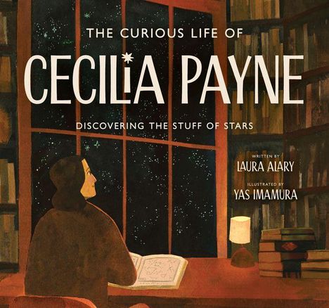 Laura Alary: The Curious Life of Cecilia Payne, Buch