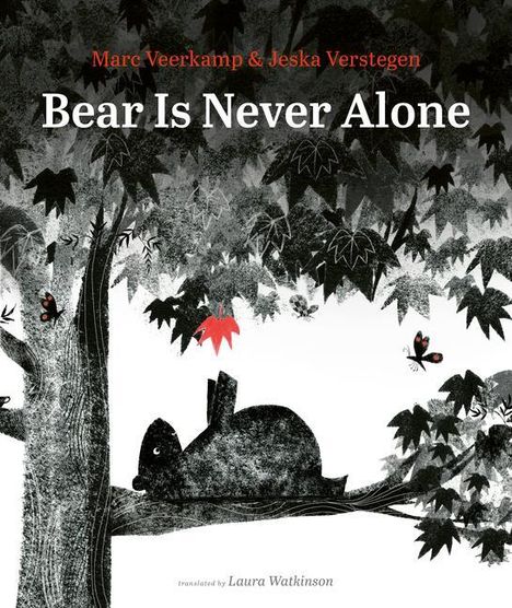 Marc Veerkamp: Bear Is Never Alone, Buch