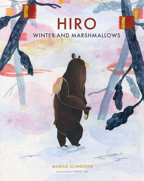 Marine Schneider: Hiro, Winter, and Marshmallows, Buch