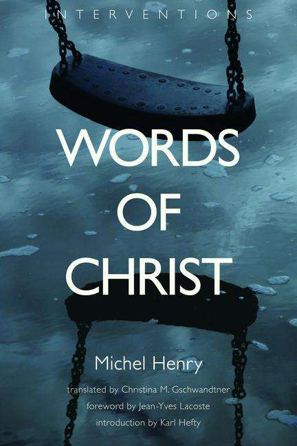 Michel Henry: Words of Christ, Buch