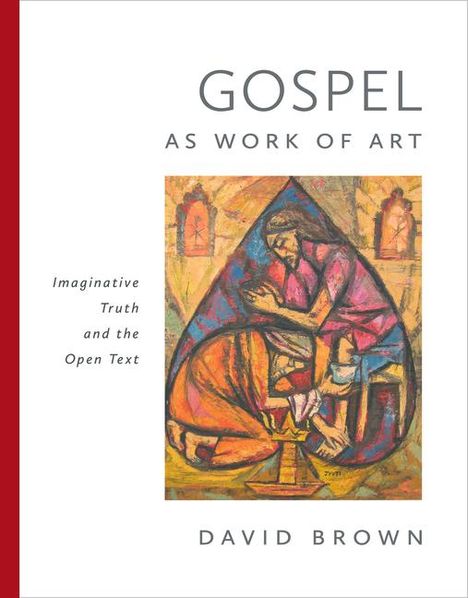 David Brown: Gospel as Work of Art, Buch