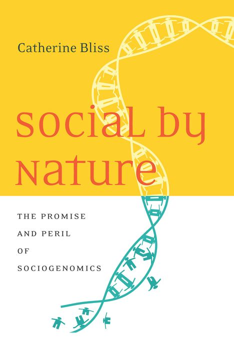 Catherine Bliss: Social by Nature, Buch