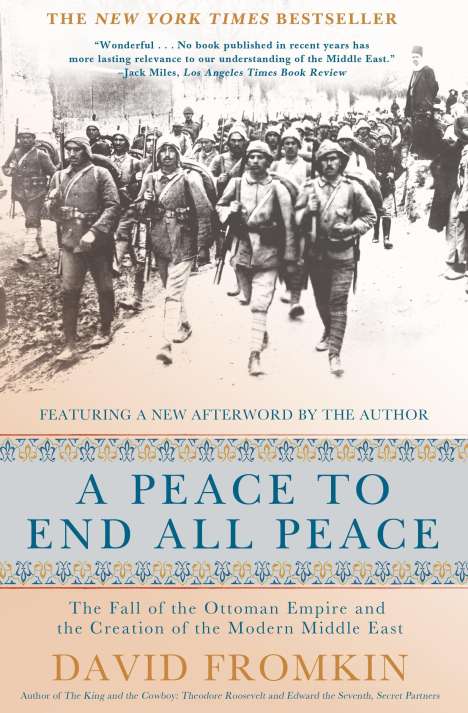 David Fromkin: A Peace to End All Peace, Buch