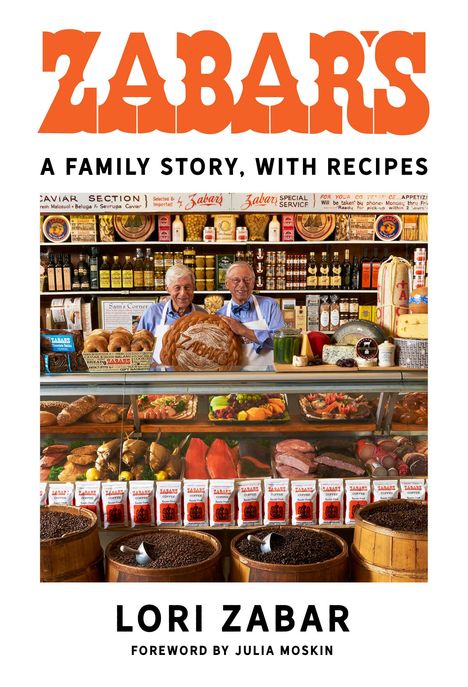 Lori Zabar: Zabar's: A Family Story, with Recipes, Buch