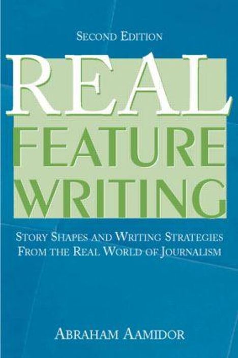 Abraham Aamidor: Real Feature Writing, Buch