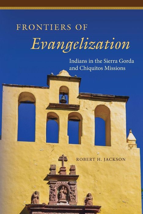 Robert H. Jackson: Frontiers of Evangelization, Buch