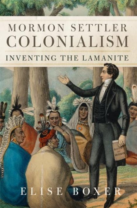 Elise Boxer: Mormon Settler Colonialism Volume 25, Buch