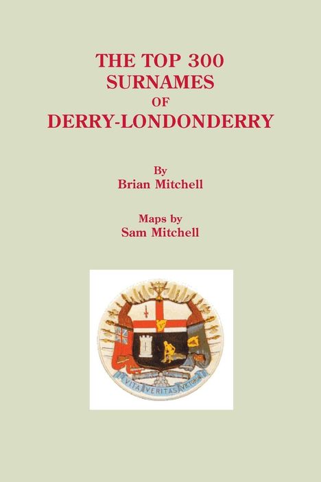 Brian Mitchell: Top 300 Surnames of Derry-Londonderry, Buch