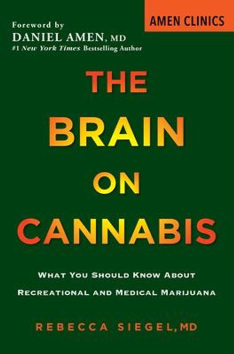 Rebecca Siegel: The Brain on Cannabis, Buch