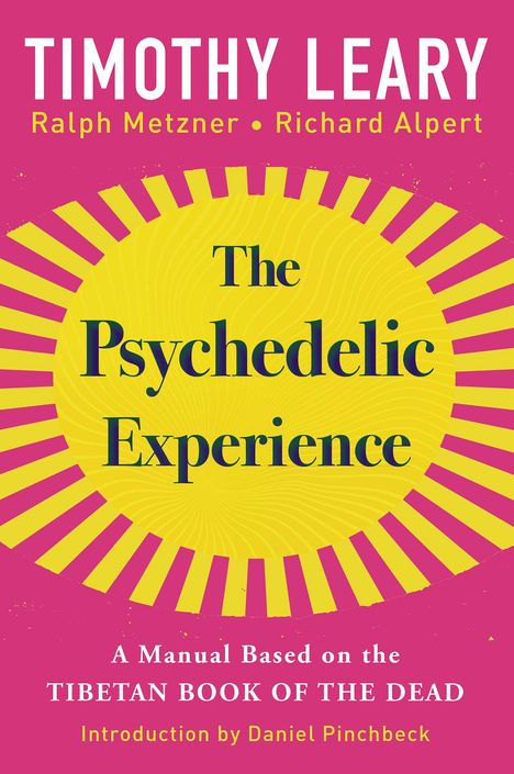Timothy Leary: The Psychedelic Experience, Buch