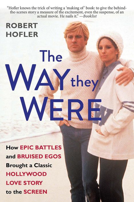 Robert Hofler: The Way They Were, Buch