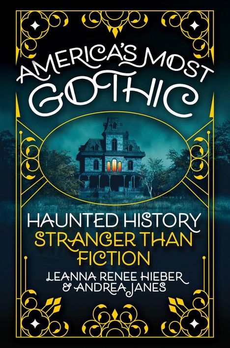 Leanna Renee Hieber: America's Most Gothic, Buch