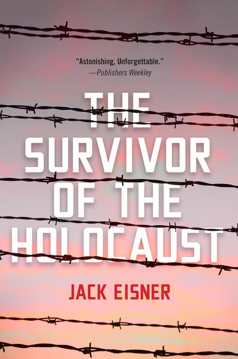 Jack Eisner: The Survivor of the Holocaust, Buch