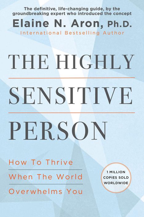 Elaine N Aron: The Highly Sensitive Person, Buch