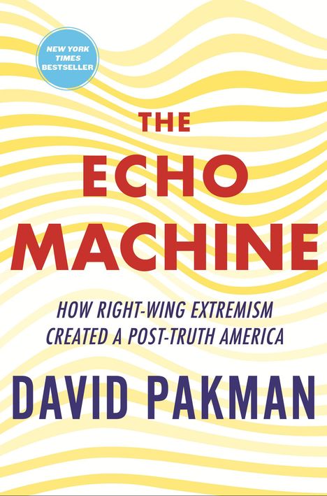 David Pakman: The Echo Machine, Buch