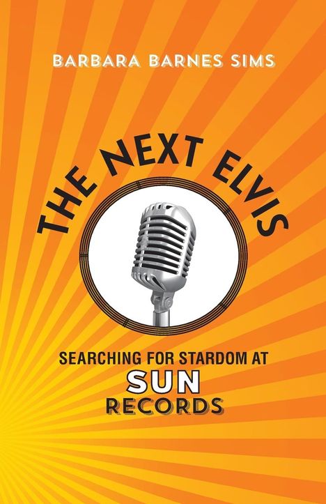 Barbara Barnes Sims: The Next Elvis, Buch