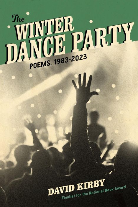 David Kirby: The Winter Dance Party, Buch