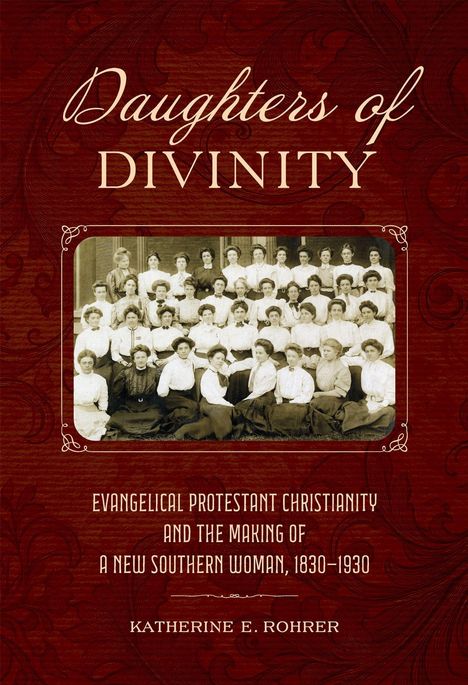 Katherine E Rohrer: Daughters of Divinity, Buch