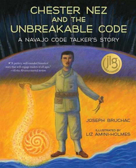 Joseph Bruchac: Chester Nez and the Unbreakable Code, Buch