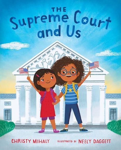 Christy Mihaly: The Supreme Court and Us, Buch