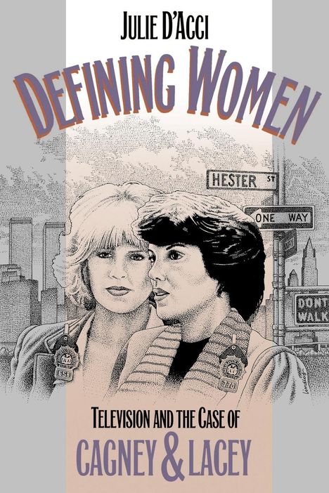 Julie D'Acci: Defining Women, Buch