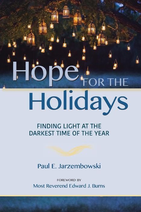 Paul E Jarzembowski: Hope for the Holidays, Buch