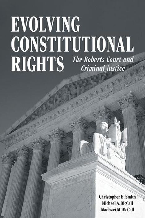 Christopher E. Smith: Evolving Constitutional Rights, Buch