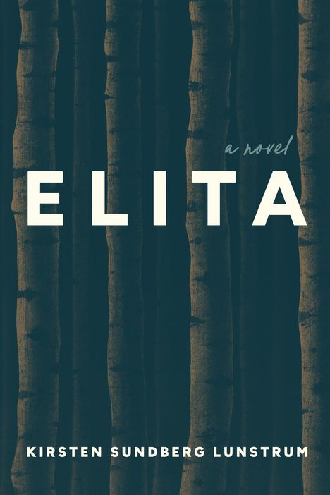 Kirsten Sundberg Lunstrum: Elita, Buch
