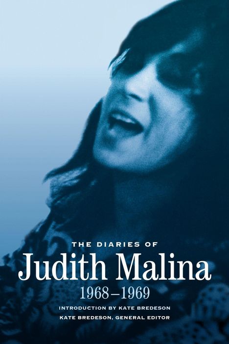 "The Diaries of Judith Malina 1968-1969" steht groß im Vordergrund. Eine Frau mit langen Haaren lächelt leicht.